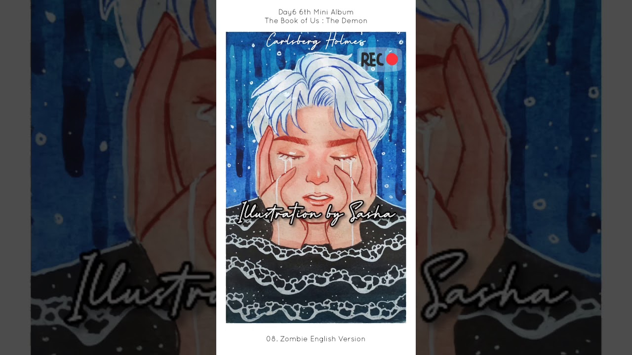 Day6 "Zombie" English Ver - Illustrated Music Video - YouTube