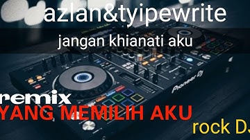 DJ JANGAN KHIANATI AKU - Azlan & tyipewrite |tiktok 2021