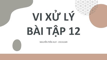 Bài tập 12: Giao tiếp 2 vi điều khiển