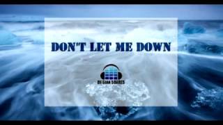 Don't Let Me Down REMIX (DJ GIAN SOARES)