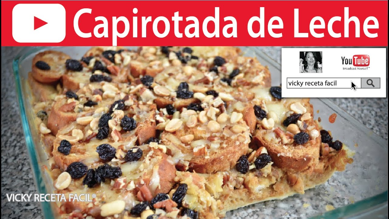 CAPIROTADA DE LECHE | #VickyRecetaFacil | VICKY RECETA FACIL