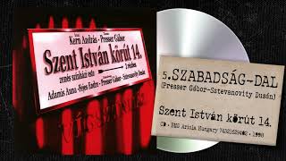 Szabadság-Dal Oberfrank Pál, Fesztbaum Béla, Varga Gabriella, Polyák Lilla És Király Attila