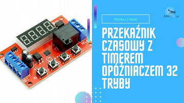 Przekaźnik czasowy z timerem 32 tryby 12v  | ABC-RC.pl
