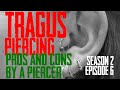 2020 Tragus Piercing Pros & Cons by a Piercer S02 EP06