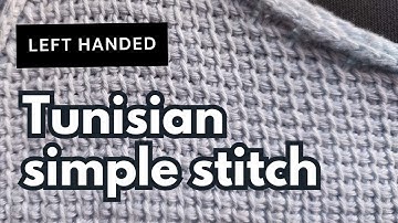 [Left-handed] How to make the Tunisian simple stitch - Tss tutorial