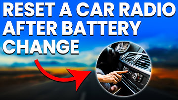 How To Reset A Car Radio After Battery Change (Simplified)