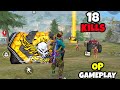 🔥18 KILLS Duo vs Squad OP Gameplay in Free Fire • Garena Free Fire • Duo vs Squad