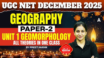 UGC NET Geography | UGC NET Geography Unit 1 Geomorphology Complete Theories In One Class