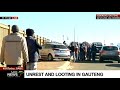 Gauteng Unrest | Less police presence in Sebokeng as looting continues