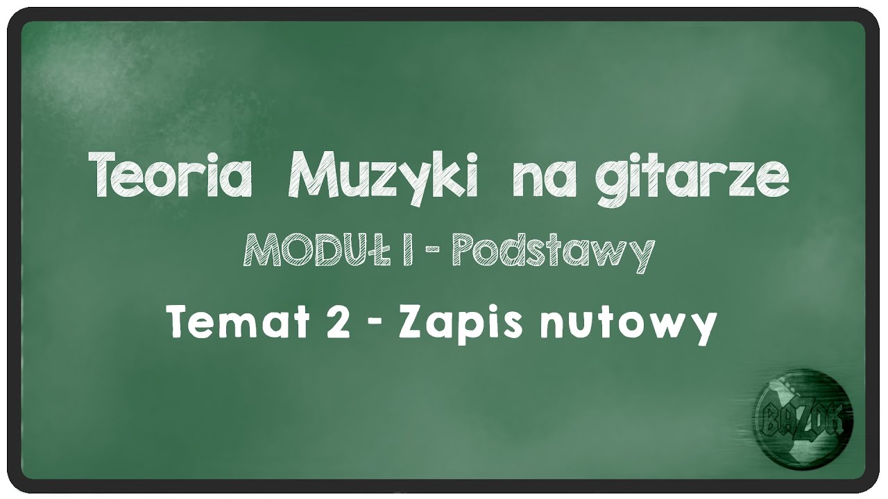 Jak Czytac Nuty Kurs Teorii Muzyki Na Gitarze Od Podstaw Dla Poczatkujacych Youtube