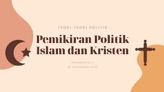Pemikiran Politik Ibnu Taimiyah, Ibnu Khaldun, Santo Augustinus, dan Thomas Aquinas