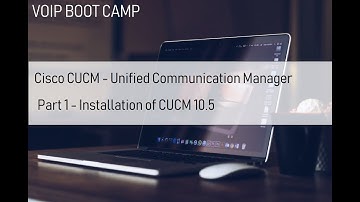 VoIP BOOTCAMP - Part 1 - Installation of Cisco CUCM 10.5