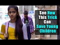 See how this trick can save young children  rohit r gaba