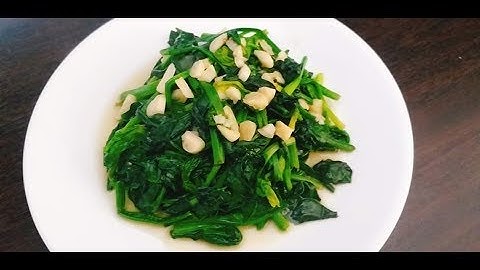 CẢI BÓ XÔI XÀO TỎI  đơn giản dễ làm ngon miệng