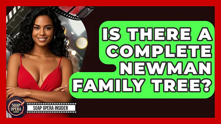 Is There A Complete Newman Family Tree? - Soap Opera Insider
