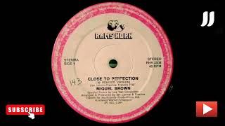 Miquel Brown - Close to Perfection (89 Remixed Version)