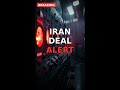 IRAN DEAL BREAKING: Trump's 48-Hour Pact Could Change Everything #Shorts