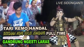 TARI REMO FULL TIME BERSAMA NENG SULIS JOMBANG LIVE SIDONGANTI KEREK SUPORT BY GNL CAMPURSARI