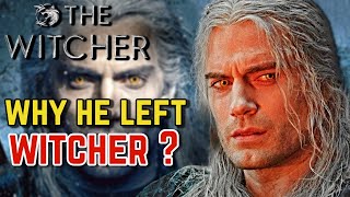 We Finally Know Why Henry Cavill Is Leaving The Witcher Franchise For Good!