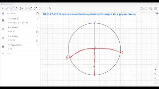SLO 27.2.5 Draw an inscribed equilateral triangle in a given circle;