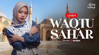 Download lagu ALMA ESBEYE - WAQTU SAHAR || Livestream