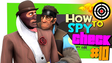 TF2: How to spy check #10 [Epic WIN]