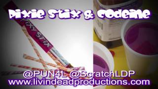pixie stix & codeine [FREE VERSION] Scratch featuring P.U.N.
