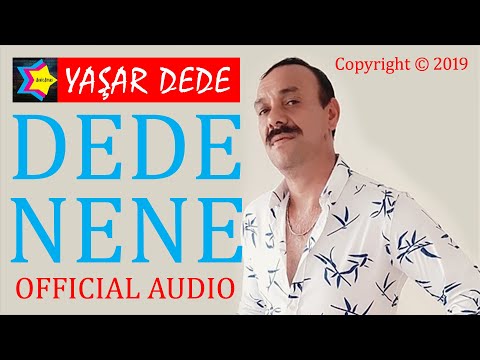 Yaşar Dede - Dede Nene (Official Audio)