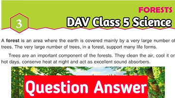 Forests Question Answer | DAV Class 5 Science Chapter 3 Question Answer |