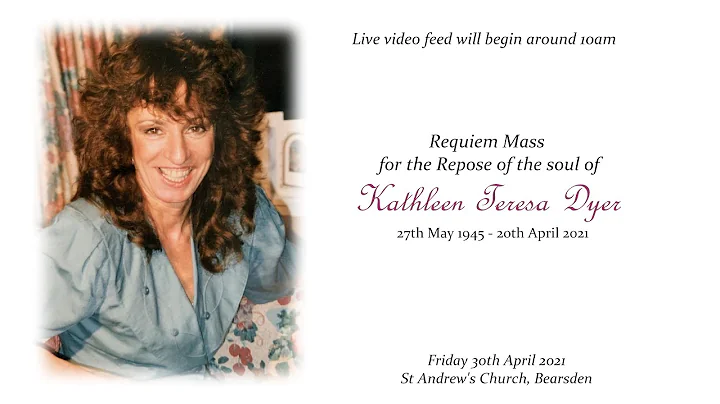 Requiem Mass for the Repose of the Soul of Kathlee...