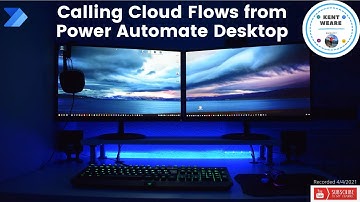 083 - Calling a Cloud Flow From Power Automate Desktop