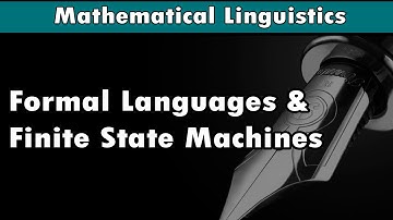 [Mathematical Linguistics] Formal Languages and Finite State Automata