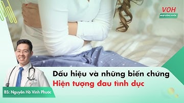 Hiện tượng đau tình dục là gì? Gây ra những biến chứng như thế nào?| Nhịp Sống Khỏe VOH
