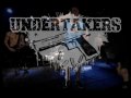 Undertakers - I'm the Motherfucker