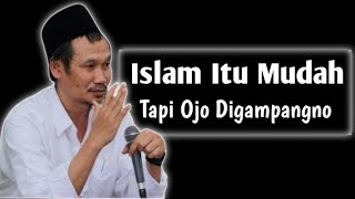 Islam Itu Mudah || GUS BAHA