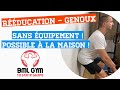 Rducation des genoux  sans equipement et  la maison  rducation genou