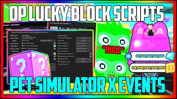 BEST🔥 [❓LUCKY] Pet Simulator X SCRIPT OP LUCKY BLOCK AUTO FARM & OP AUTO FARM 🔥PETS DUPE 🔥 PASTEBIN!