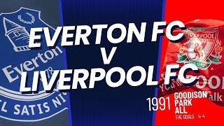 Everton fc vs Liverpool fc Goodison park 1991 all goals 4-4