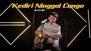 Ilux ID - Kediri Ninggal Lungo (Official Musik Video) | TERBARU