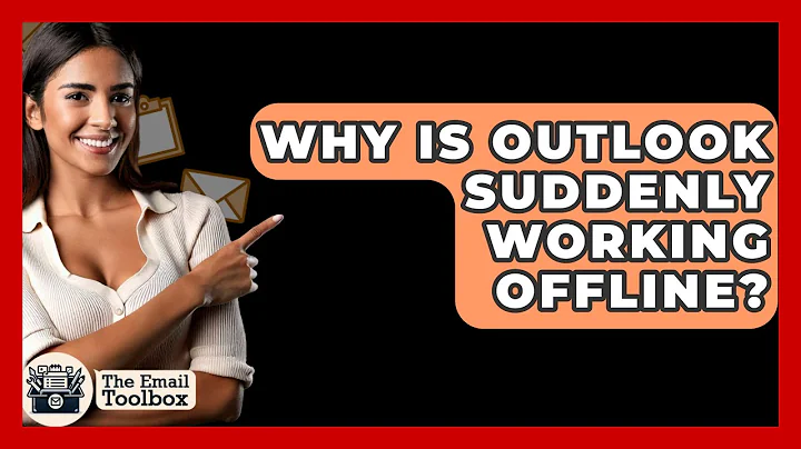 Why Is Outlook Suddenly Working Offline? - TheEmailToolbox.com