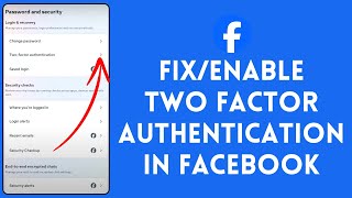 How to Fix or Enable TwoFactor Authentication in Facebook 2024