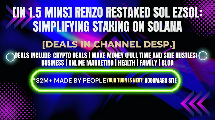 [In 1.5 mins] Renzo Restaked SOL EZSOL: Simplifying Staking on Solana [Crypto Deals In Desp.]