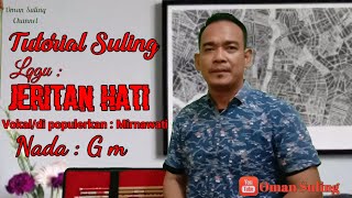 Jeritan Hati (Tutorial Suling)