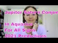 jupiter saturn conjunction December 21 in aquarius for all signs 2021 predictions