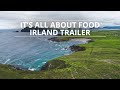It's all about food Irland Trailer