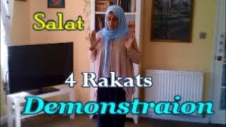 Salat: (Islamic Prayer)  Demonstration 4 Rakats