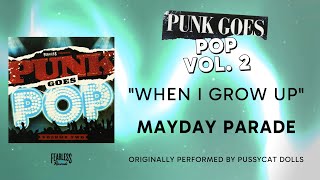 Mayday Parade - When I Grow Up (Official Audio) - Pussycat Dolls cover
