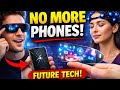 Future Tech That Will Replace Smartphones Soon | Trending Future Tech