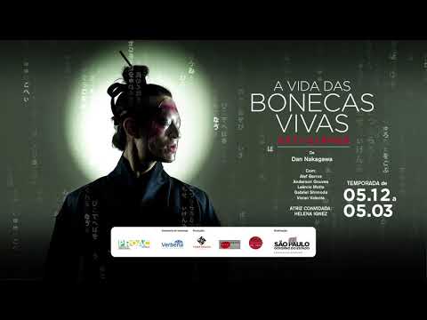 A Vida das Bonecas Vivas, de Dan Nakagawa | Teaser | 14 anos