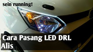 Tutorial Cara Memasang Lampu LED DRL Alis Sein Running Pada Mobil